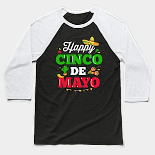 Happy Cinco de Mayo for mexican fiesta costume Baseball T-Shirt